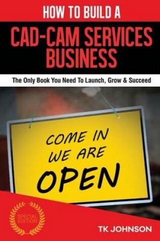 Cover of How to Build a CAD-CAM Services Business (Special Edition)