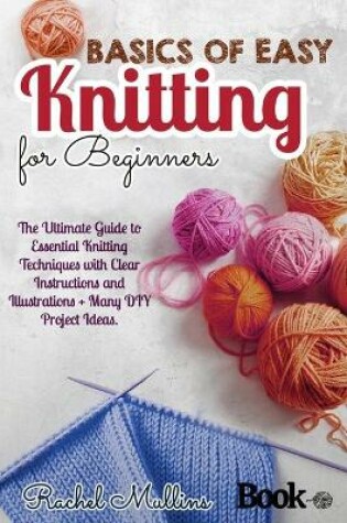 Cover of Basics of easy knitting for beginners