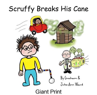 Book cover for Scruffy Breaks His Cane