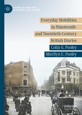 Cover of Everyday Mobilities in Nineteenth- and Twentieth-Century British Diaries