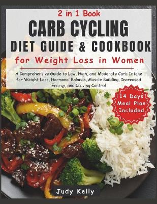 Book cover for Carb Cycling Diet Guide and Cookbook for Weight Loss in Women