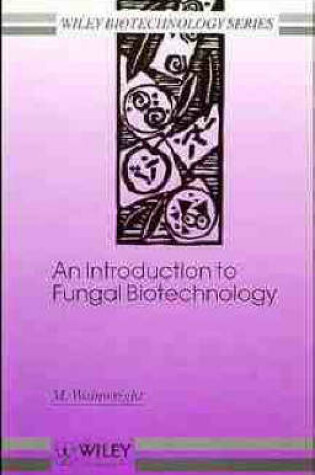 Cover of An Introduction to Fungal Biotechnology