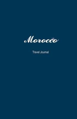 Book cover for Morocco Travel Journal