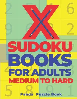 Book cover for X Sudoku Books For Adults Medium To Hard