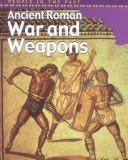 Book cover for Ancient Roman War and Weapons