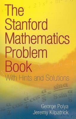 Book cover for The Stanford Mathematics Problem Book