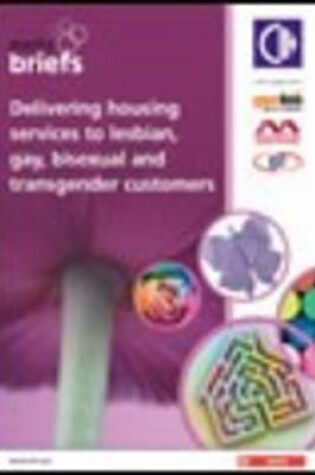 Cover of Delivering Housing Services to Lesbian, Gay, Bisexual and Transgender Customers