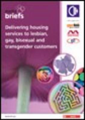 Book cover for Delivering Housing Services to Lesbian, Gay, Bisexual and Transgender Customers