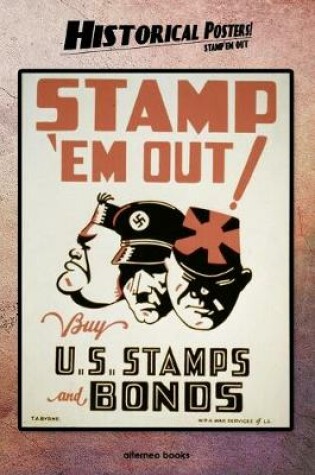Cover of Historical Posters! Stamp'em out
