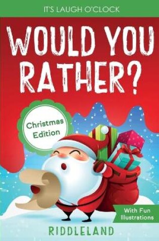 Cover of It's Laugh O'Clock - Would You Rather? Christmas Edition