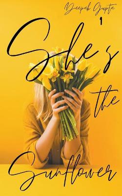 Book cover for She's the Sunflower