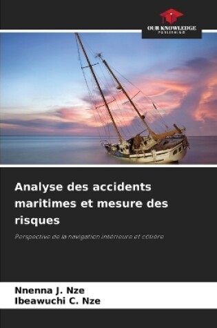 Cover of Analyse des accidents maritimes et mesure des risques