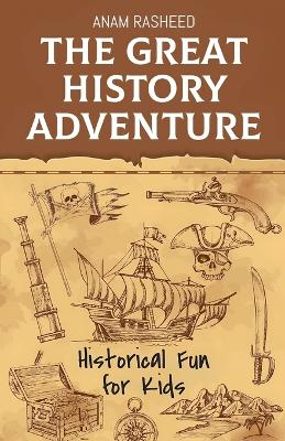 Book cover for The Great History Adventure