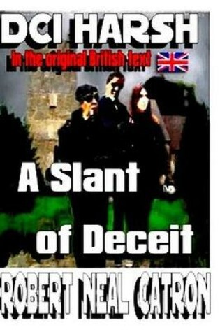 Cover of DCI HARSH A Slant of Deceit