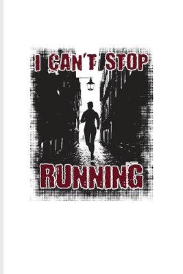 Book cover for I Can't Stop Running