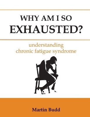 Book cover for Why am I So Exhausted?