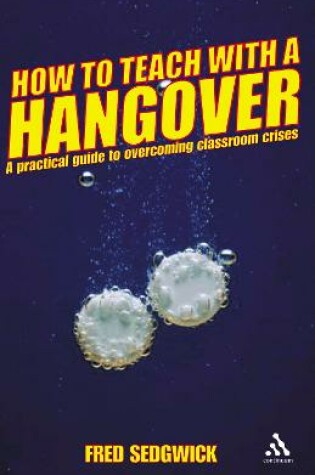 Cover of How to Teach with a Hangover