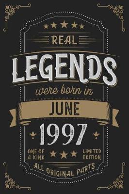 Book cover for Real Legends were born in June 1997