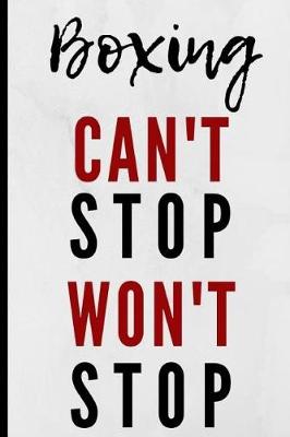 Book cover for Boxing Can't Stop Won't Stop
