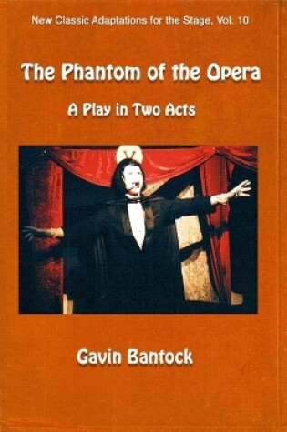 Cover of THE PHANTOM OF THE OPERA, A Play in Two Acts