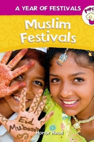 Cover of Popcorn: Year of Festivals: Muslim Festivals