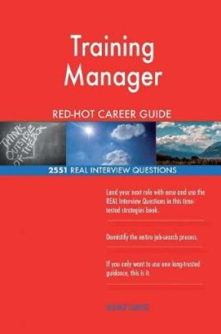 Cover of Training Manager Red-Hot Career Guide; 2551 Real Interview Questions