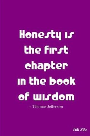 Cover of Honesty Is The First Chapter
