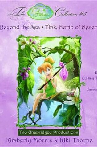 Cover of Tink, North of Neverland; Beck Beyond the Sea