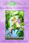 Book cover for Tink, North of Neverland; Beck Beyond the Sea