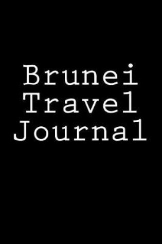 Cover of Brunei Travel Journal