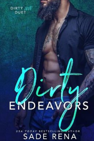 Cover of Dirty Endeavors