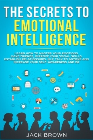 Cover of The Secrets to Emotional Intelligence
