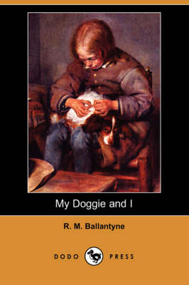 Book cover for My Doggie and I (Dodo Press)