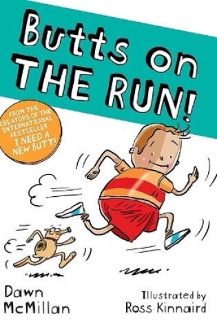 Cover of Butts on the Run!