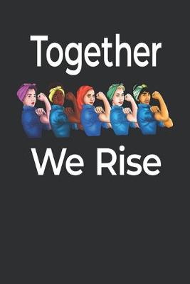 Cover of Together We Rise