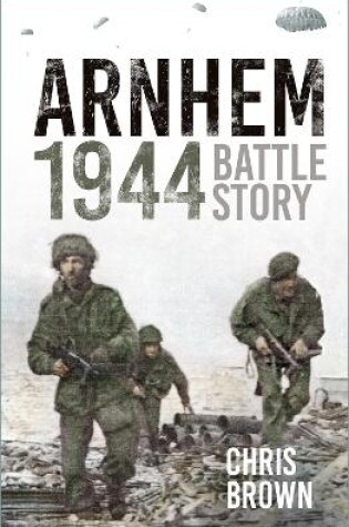 Cover of Battle Story: Arnhem 1944