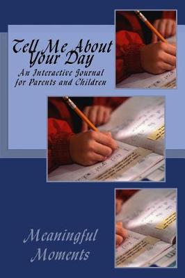 Book cover for Tell Me About Your Day
