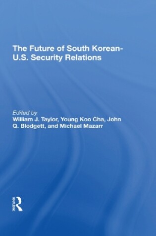 Cover of The Future Of South Korean-U.S. Security Relations