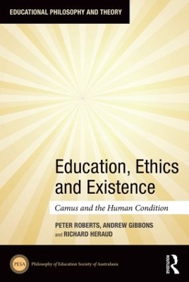 Cover of Education, Ethics and Existence