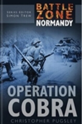 Cover of Battle Zone Normandy: Operation Cobra