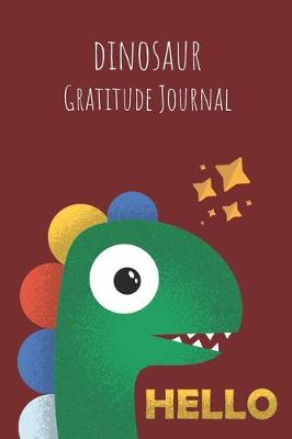 Book cover for Dinosaur Gratitude Journal for Boys