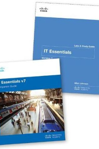 Cover of IT Essentials v7 Companion Guide and Labs & Study Guide ValuePack