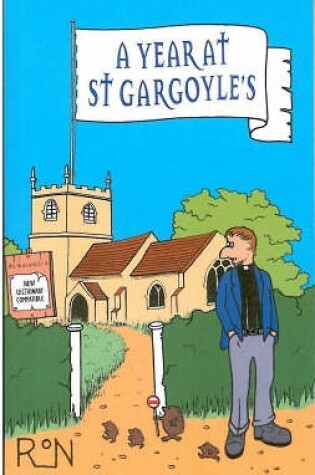 Cover of A Year at St. Gargoyle's