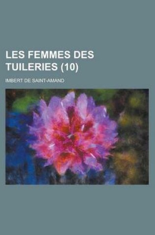 Cover of Les Femmes Des Tuileries (10)