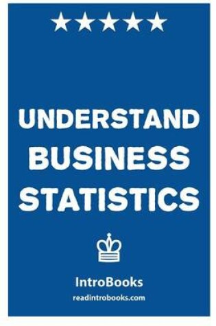 Cover of Understand Business Statistics