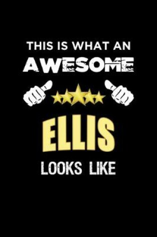 Cover of This Is What An Awesome Ellis Looks Like