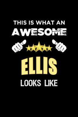 Book cover for This Is What An Awesome Ellis Looks Like