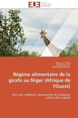 Cover of Regime alimentaire de la girafe au niger (afrique de l'ouest)