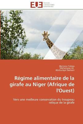 Cover of Regime alimentaire de la girafe au niger (afrique de l'ouest)