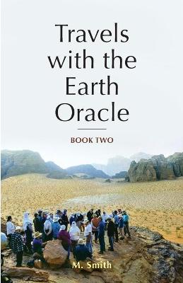 Cover of Travels with the Earth Oracle - Book Two